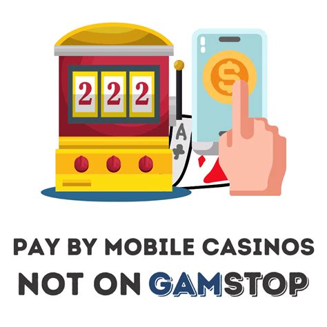 pay by mobile slots not on gamstop